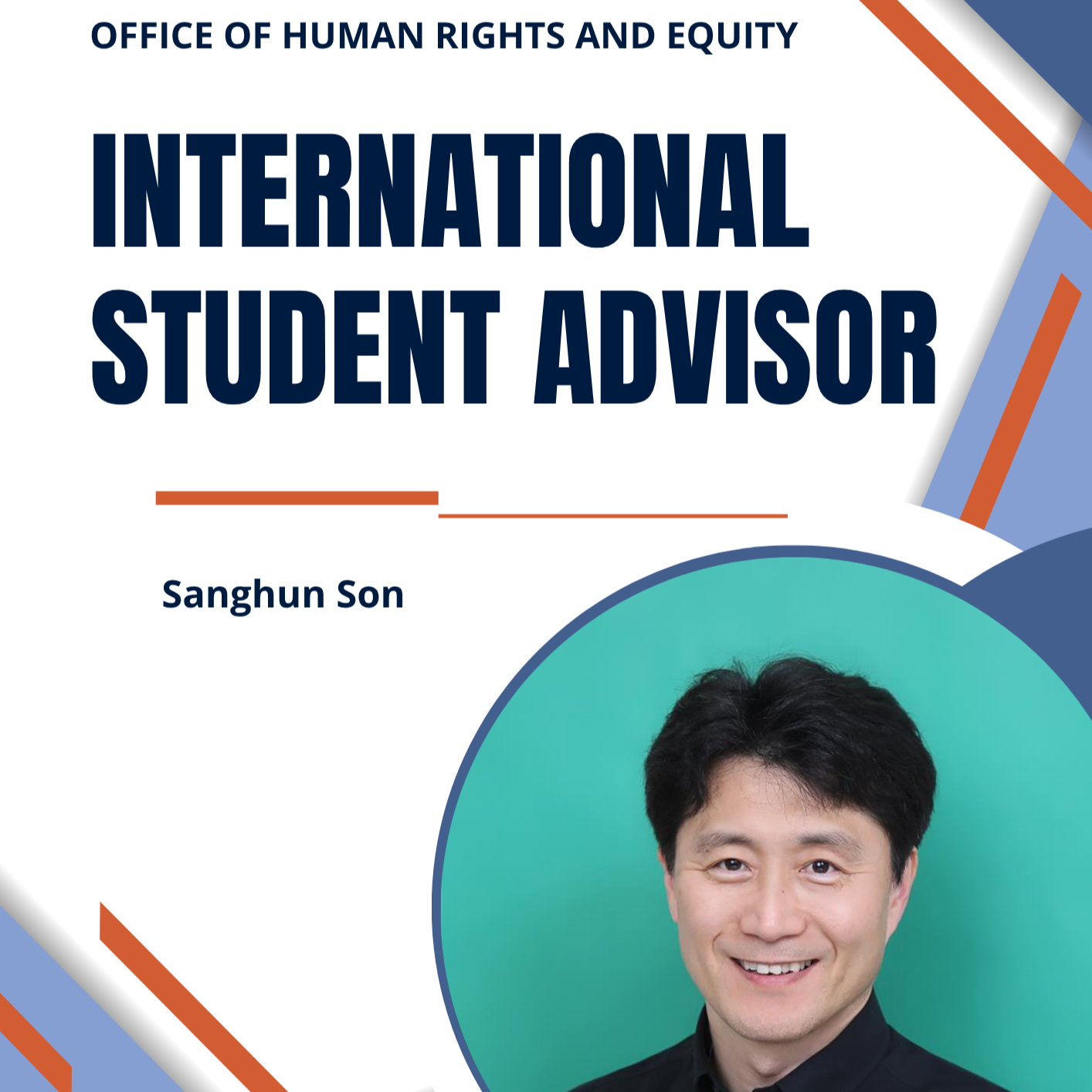Office of Human Rights and Equity International Student Advisor, Sanghun Son, info video cover photo