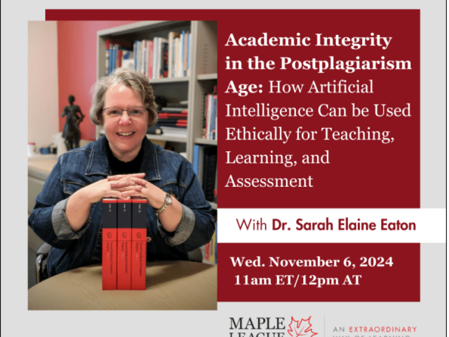 Academic Integrity in the Postplagarism Age hosted by the Maple League-Poster