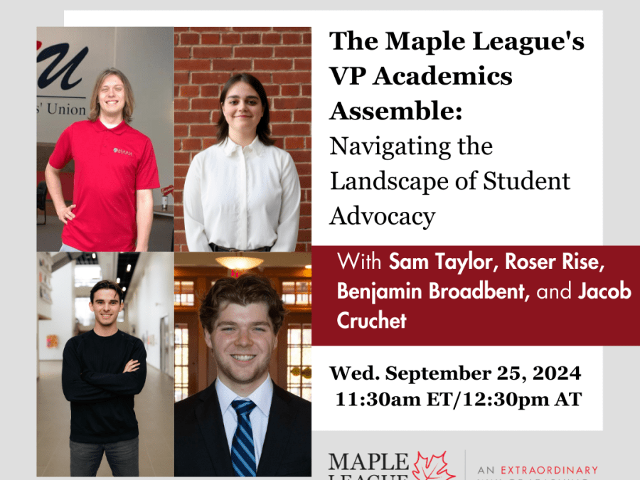 Better Together event: The Maple League's VP Academics Assemble Poster