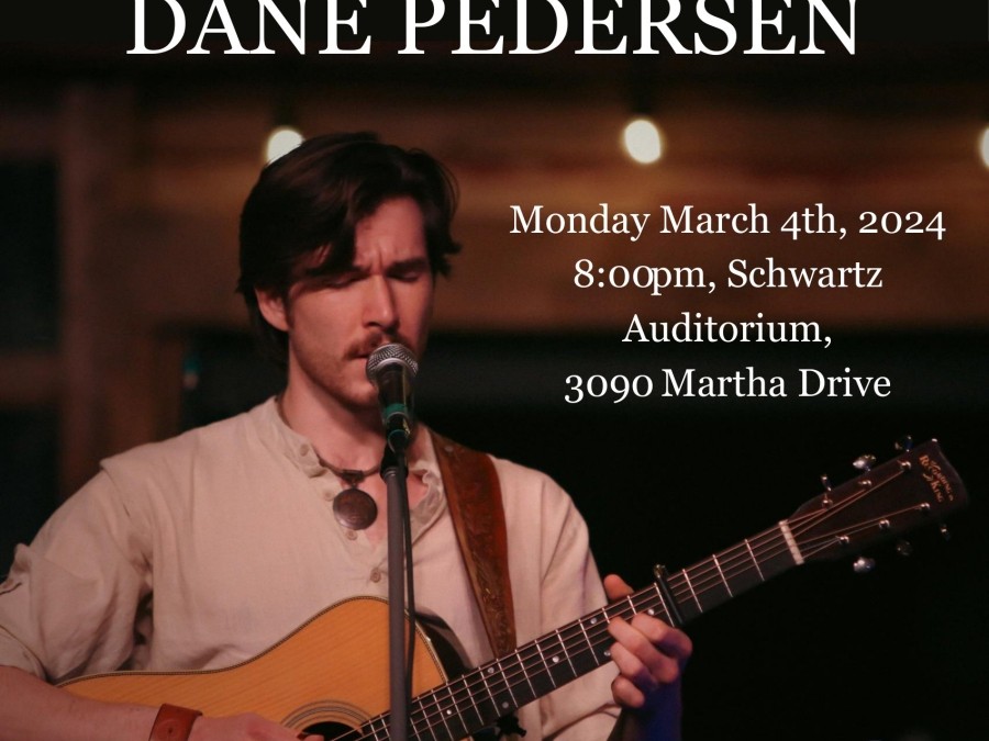 The Graduation Recital of Dane Pedersen. March 4 @ 8pm in SCHW 110