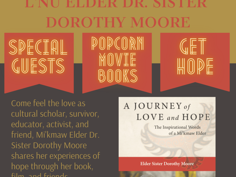 Learning Lodge Celebrating L'nu Elder Dr. Sister Dorothy Moore