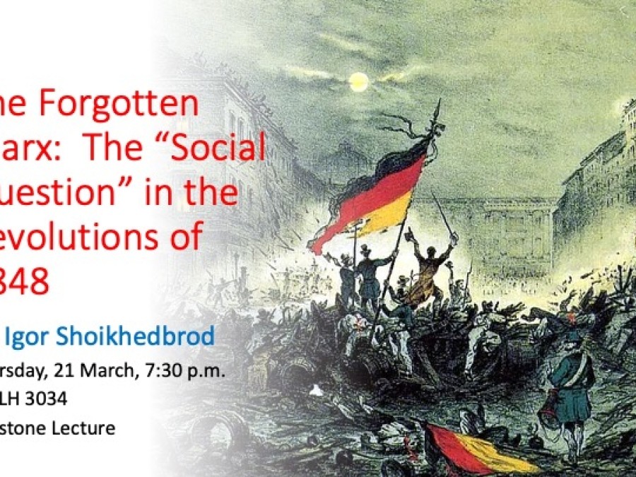 Capstone Lecture on Marx and 1848 Revolutions