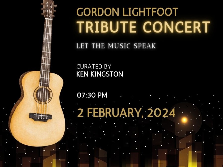The image is a poster for a Gordon Lightfoot tribute concert, curated by Ken Kingston, scheduled for 7:30 PM on February 2, 2024, featuring a guitar against a city skyline backdrop at night.