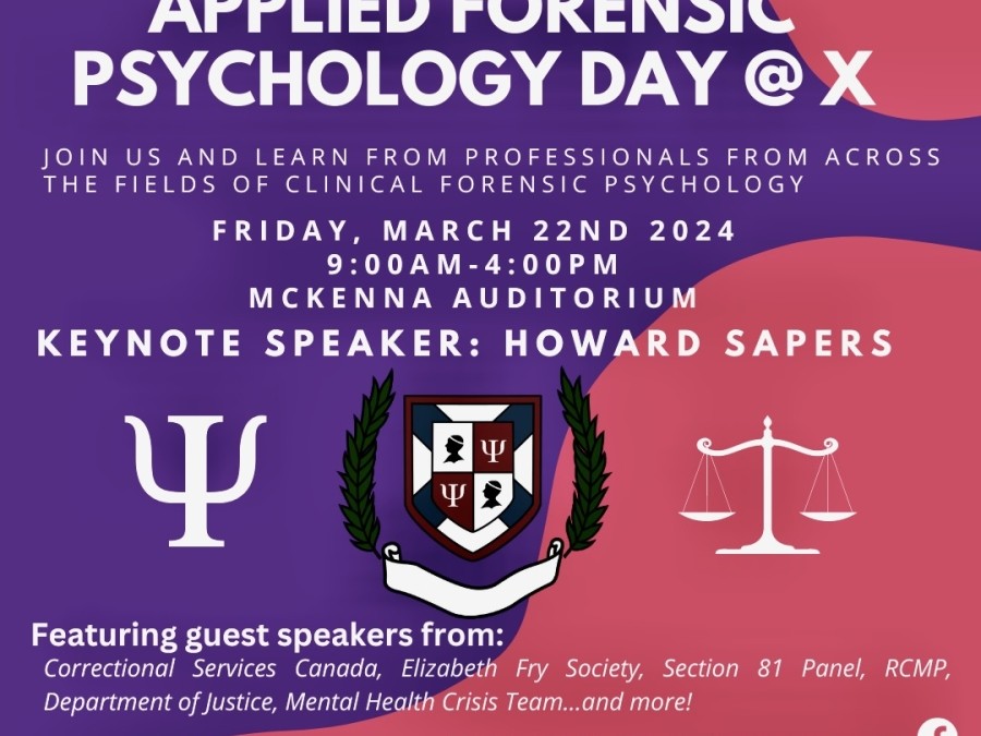 Postcard invitation to Applied Forensic Psychology @ X Day on March 22nd 2024 from 9am-4pm in the MacKenna Auditorium. Open to all. The logo for the Applied Forensic Psychology Program is in the centre of the page and is a crest with the symbols for psychology and law beside it. 